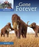 Gone Forever Explore the World Nonfiction Level Q Set 2