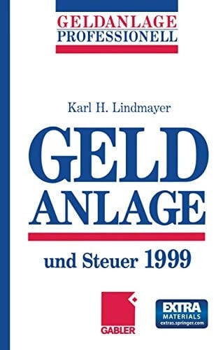 Geldanlage und Steuer 2001.
