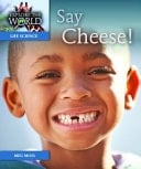 Say Cheese! Explore the World Nonfiction Level R Set