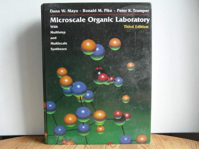 Microscale Organic Laboratory with Multistep and Multiscale Syntheses