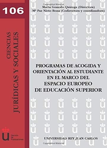 Programas de acogida y orientación al estudiante en el marco del espacio europeo de educación superior