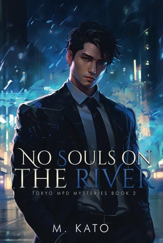 No Souls On The River (Tokyo MPD Mysteries)