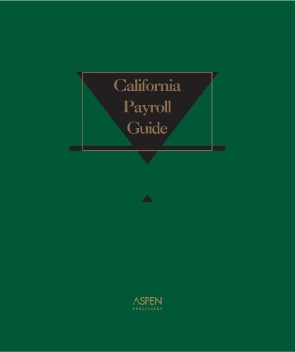 California Payroll Guide 2009