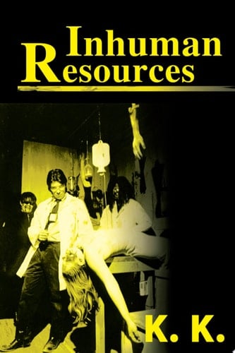 Inhuman Resources A Horror Anthology