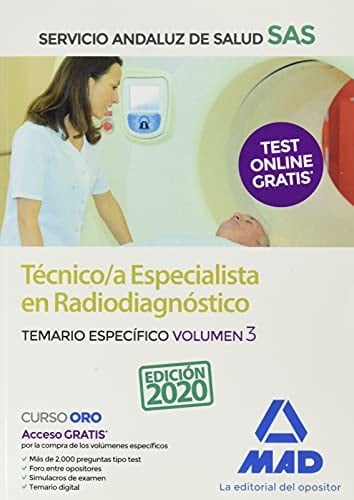 Técnico/a Especialista en Radiodiagnóstico del Servicio Andaluz de Salud. Temario específico volumen 3 (Técnicos Especialistas en Radiodiagnóstico del ... Salud. Temario específico) (Spanish Edition)