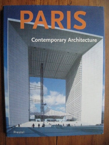 Paris: Contemporary Architecture