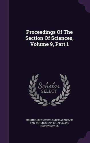 Proceedings of the Section of Sciences, Volume 9, Part 1