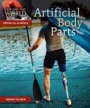 Artificial Body Parts Explore the World Nonfiction Level Y Set
