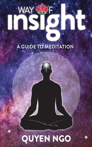 Way Of Insight A Guide to Meditation