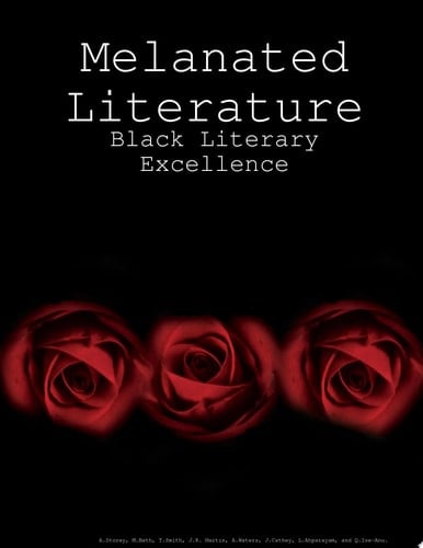 Melanated Literature: Black Literary Excellence