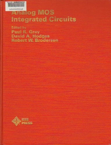 Analog MOS integrated circuits (IEEE Press selected reprint series)