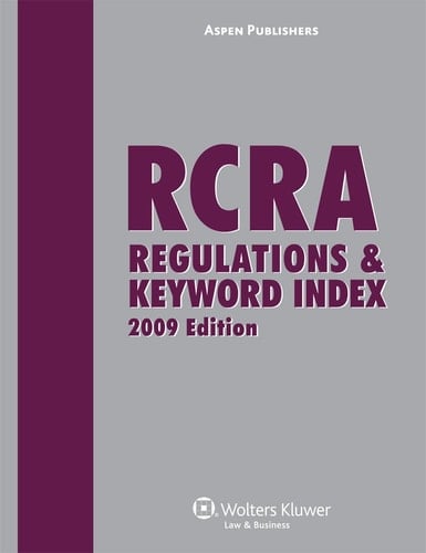 RCRA Regulations and Keyword Index 2009