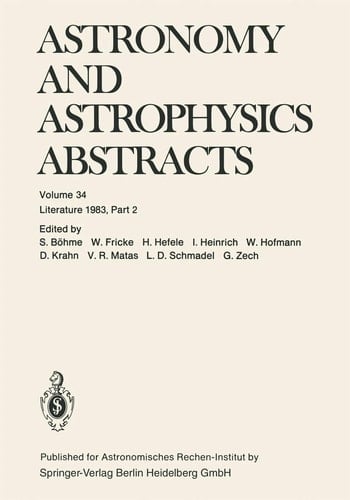 Astronomy and Astrophysics Abstracts Literature 1983, Part 2