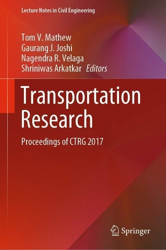 Transportation Research Proceedings of CTRG 2017