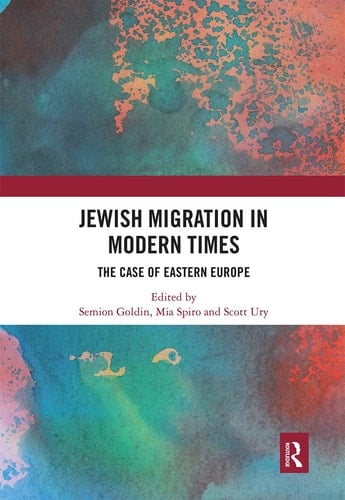 Jewish Migration in Modern Times The Case of Eastern Europe
