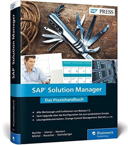 SAP Solution Manager das Praxishandbuch