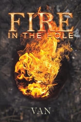 Fire in the Hole