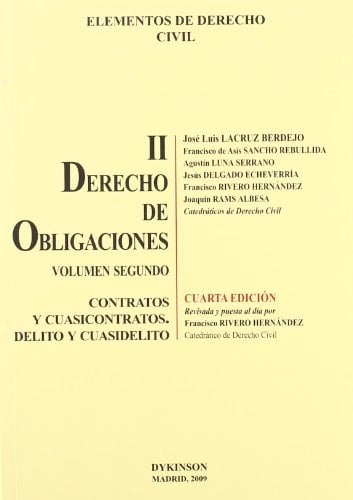 Elementos de Derecho Civil II. Derecho de Obligaciones. Volumen 2o Volumen Segundo. Contratos y Cuasicontratos.