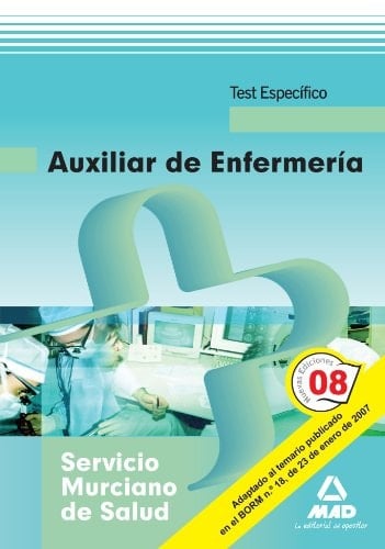 Auxiliares de enfermería del Servicio Murciano de Salud Test del temario específico