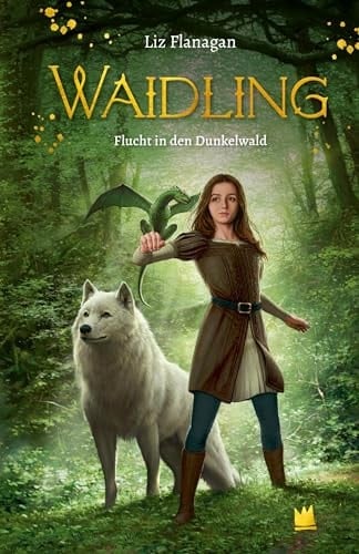 Waidling 1. Flucht in den dunklen Wald