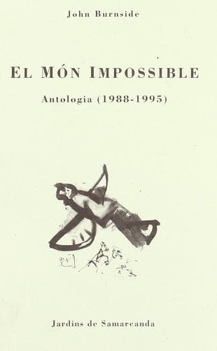 El món impossible antologia (1988-1995)