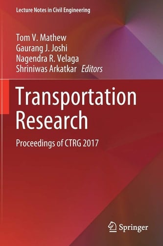 Transportation Research Proceedings of CTRG 2017