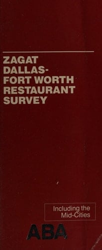 Zagat, 1989 Dallas Restaurant Survey