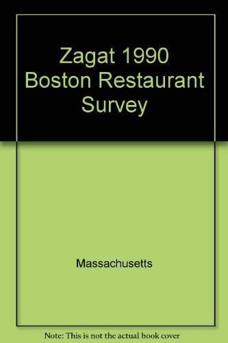 Zagat 1990 Boston Restaurant Survey