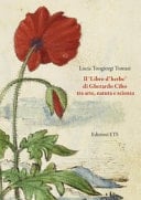 Il «Libro d'herbe» di Gherardo Cibo tra arte, natura e scienza. Ediz. illustrata
