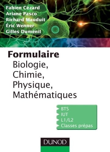 Formulaire biologie, chimie, physique, électricité, mathématiques