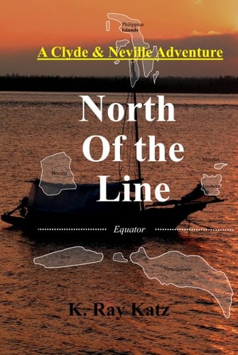 North of the Line: A Clyde & Neville Adventure (Clyde & Neville Adventures)