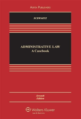 Administrative Law A Casebook