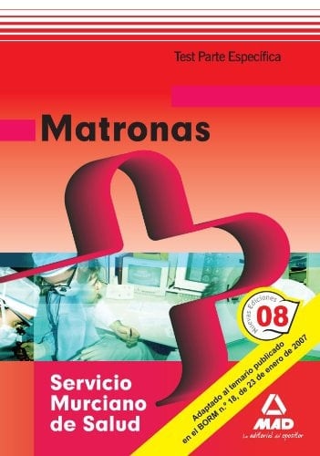 Matronas del servicio murciano de salud. Test parte específica.