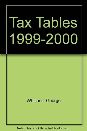 Whillans's Tax Tables 1999-2000