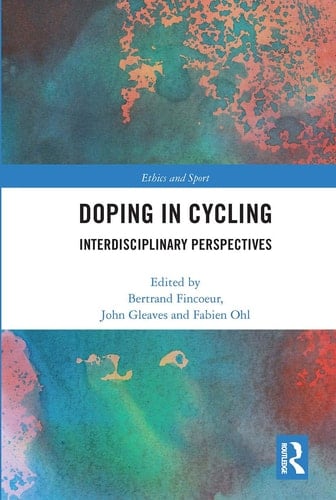 Doping in Cycling Interdisciplinary Perspectives