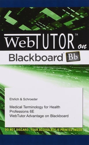 Medical Terminology/Hlth Professions 6e-Web Tutor Blackboard