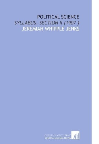 Political Science: Syllabus, Section II (1907 )