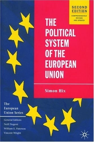 The Political System of the European Union: Second Edition