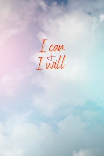 I can & I will Notebook Journal inspirational quotes