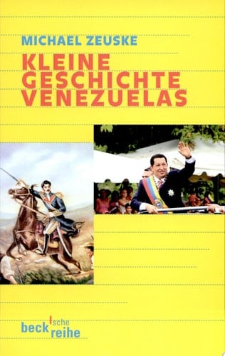 Kleine Geschichte Venezuelas
