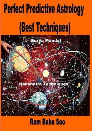 Perfect Predictive Astrology (Best Techniques) Horoscope Predictions by Nakshatra Techniques