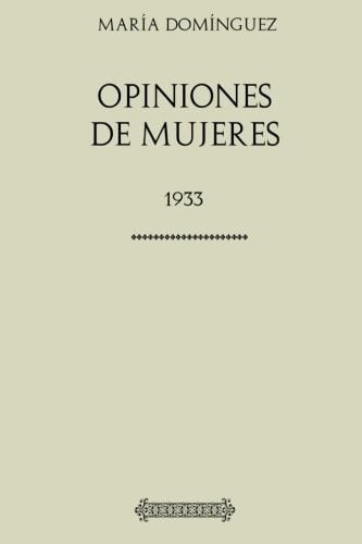 Colección María Domínguez. Opiniones de Mujeres (1933)
