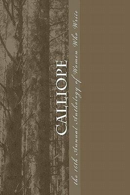 Calliope 16th Annual Anthology of Women Who Write