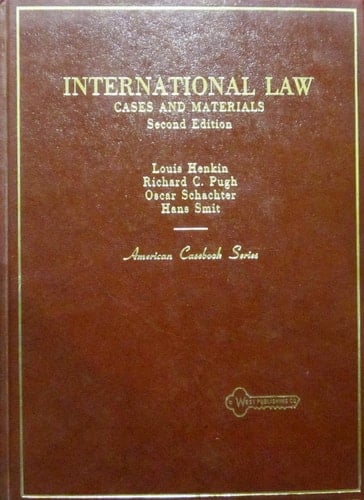 International Law: Cases and Materials (American Casebook Series)