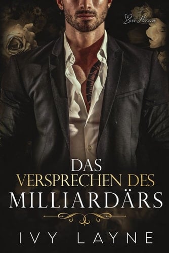 Das Versprechen des Milliardärs: Liebesroman (Die Winters Saga) (German Edition)