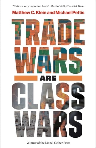 Trade Wars Are Class Wars How Rising Inequality Distorts the Global Economy and Threatens International Peace