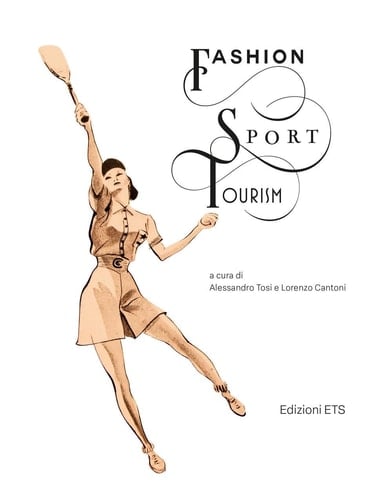 Fashion, sport, tourism