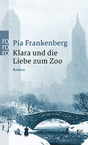 Klara und die Liebe zum Zoo Roman