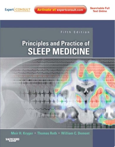 Principles and Practice of Sleep Medicine - E-Book Expert Consult Premium Edition - Enhanced Online Features