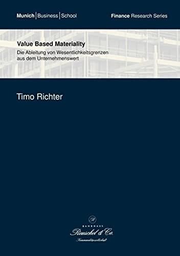Value based materiality die Ableitung von Wesentlichkeitsgrenzen aus dem Unternehmenswert